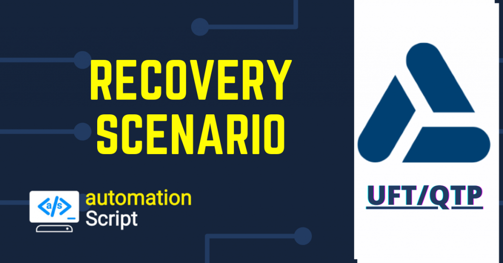 Types of Recovery Scenario in UFT