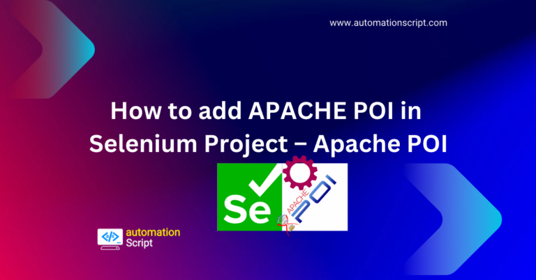 How to add APACHE POI in Selenium Project – Apache POI