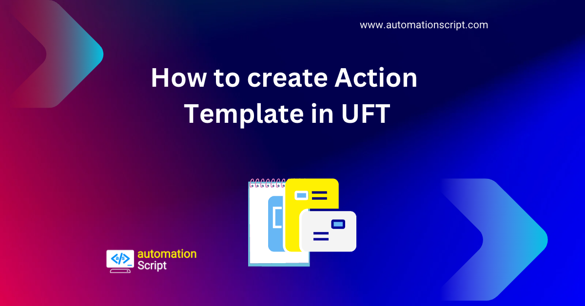 How to create Action Template in UFT