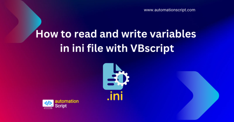 How to read and write variables in ini file with VBscript