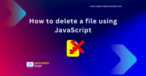 How to delete a file using JavaScript