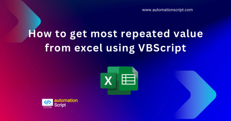 How to get most repeated value from excel using VBScript